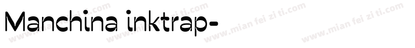 Manchina inktrap字体转换